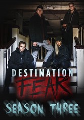 Destination Fear - Destination Fear, Season 3