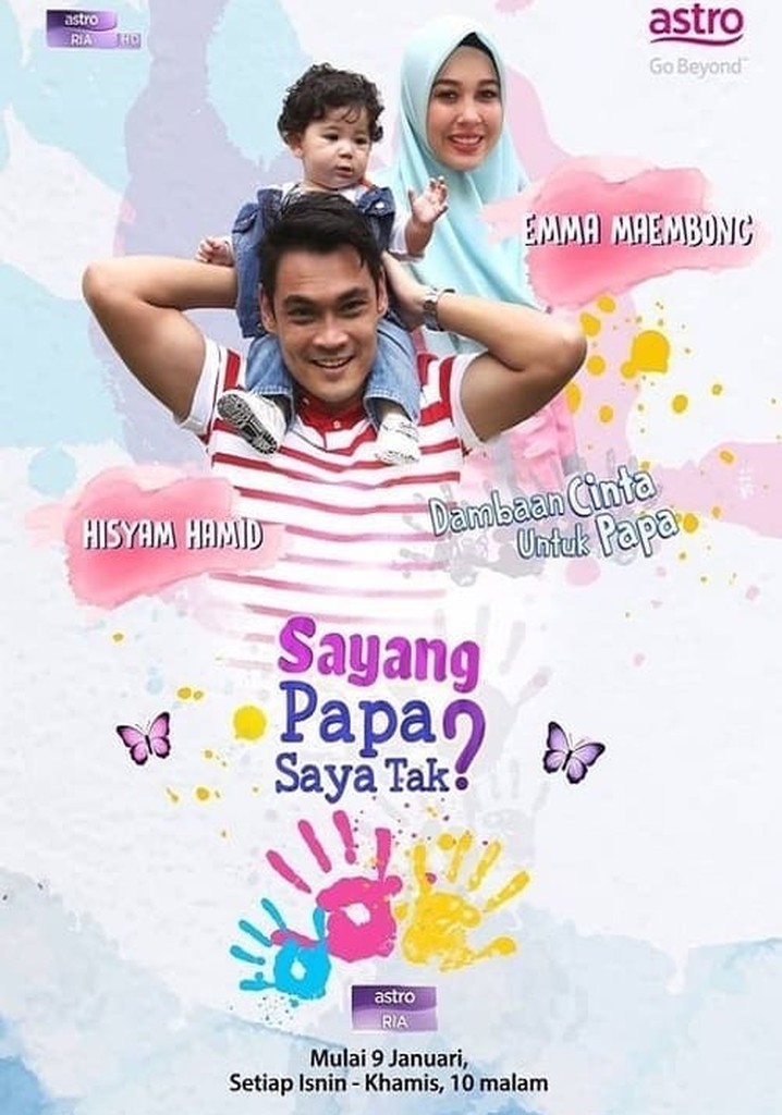 Sayang Papa Saya Raya Tak