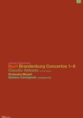 Johann Sebastian Bach: Brandenburg Concertos 1-6