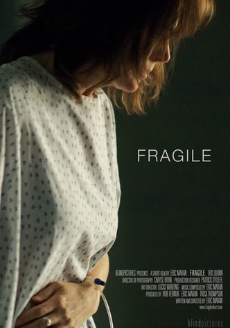 Fragile