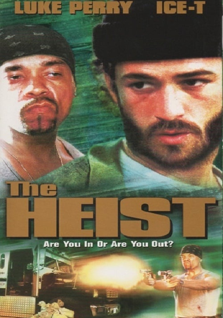The Heist