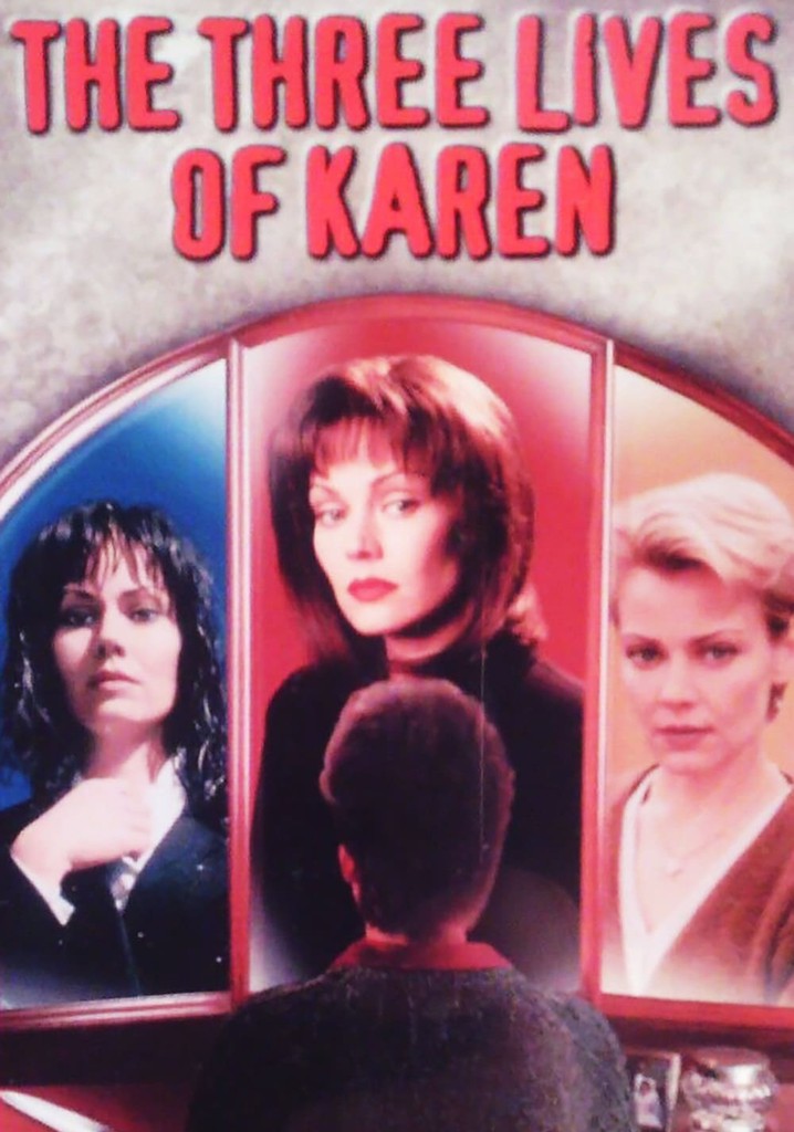 The Three Lives of Karen