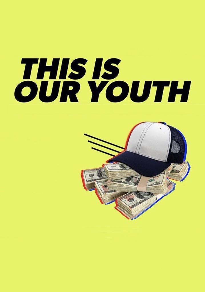 This Is Our Youth