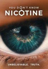 You Don't Know Nicotine