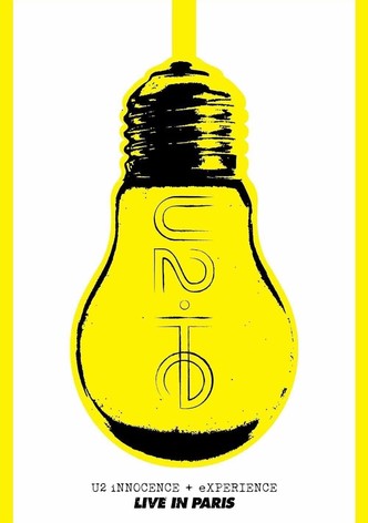 U2: iNNOCENCE + eXPERIENCE Live in Paris