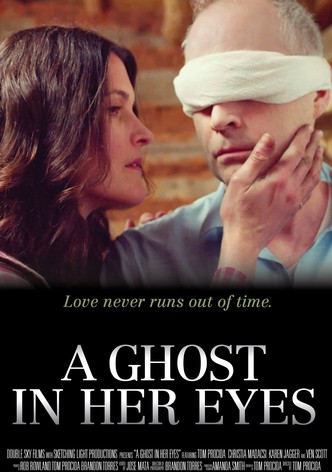 A Ghost In Her Eyes