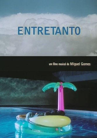 Entretanto