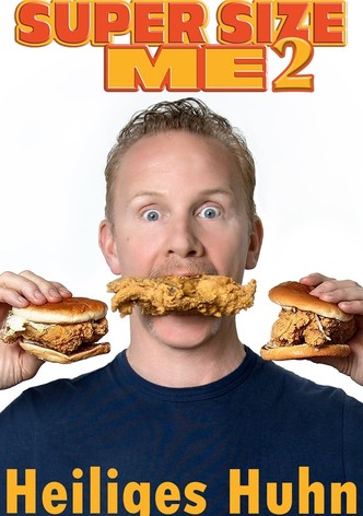 Super Size Me 2: Heiliges Huhn