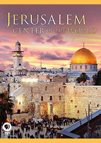 Jerusalem: Center of the World
