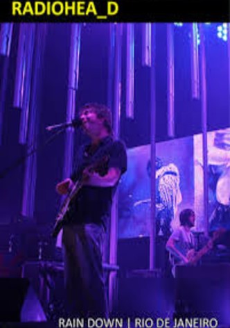 Radiohead | Rain Down: Live in Brazil (Rio)