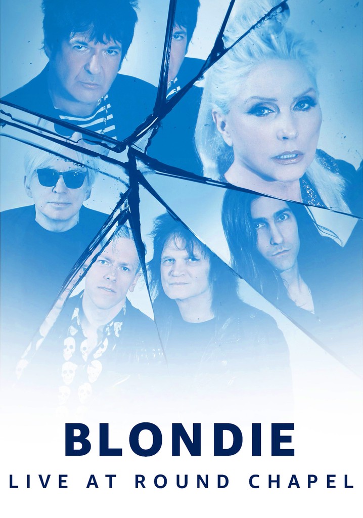 Blondie - Live at Round Chapel