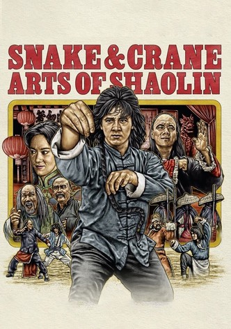 Snake & Crane Arts of Shaolin