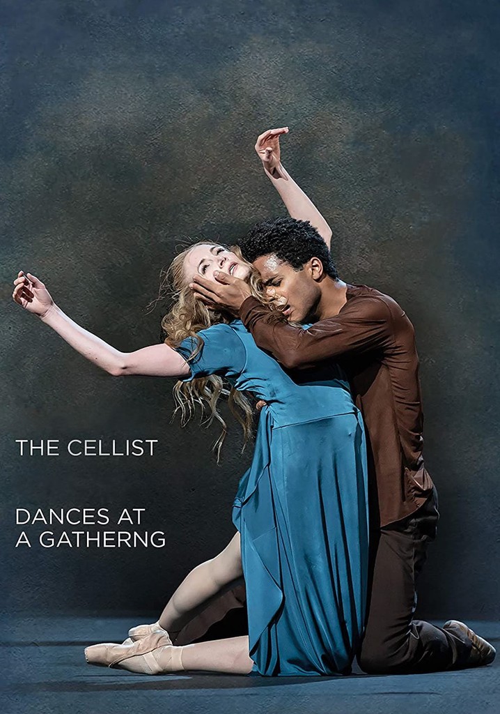 The Cellist / Dances at a Gathering (The Royal Ballet)