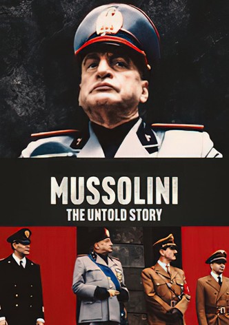 La historia secreta de Mussolini