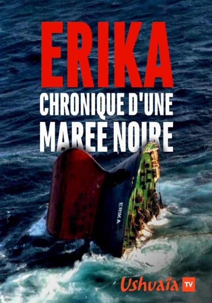 Erika, chronique d'une marée noire