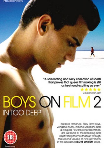 Boys on Film 2: In Too Deep