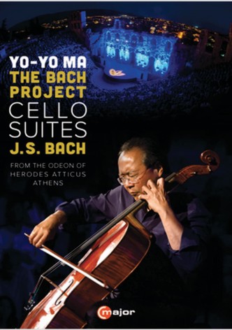 Yo Yo Ma: The Bach Project– Six Cello Suites