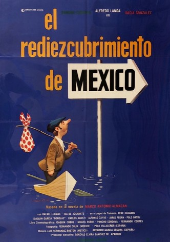 El rediezcubrimiento de México