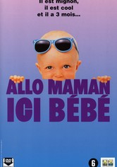 Regarder Allo Maman Ici Bebe En Streaming Complet