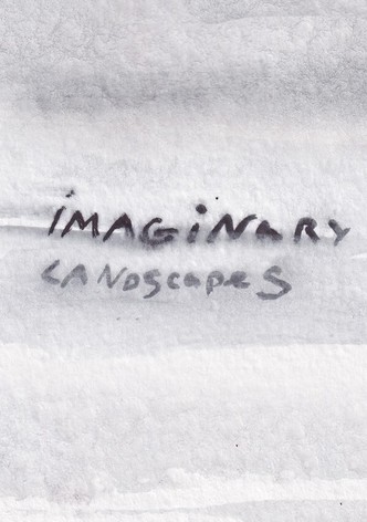 Imaginary Landscapes