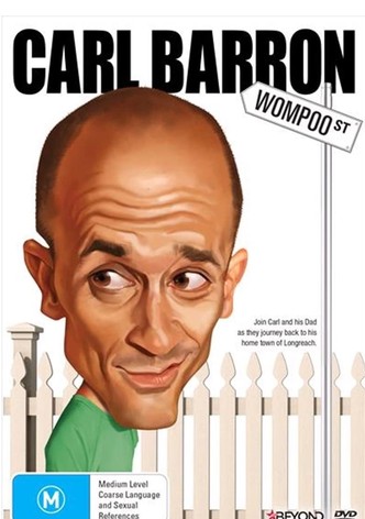 Carl Barron: Wompoo Street