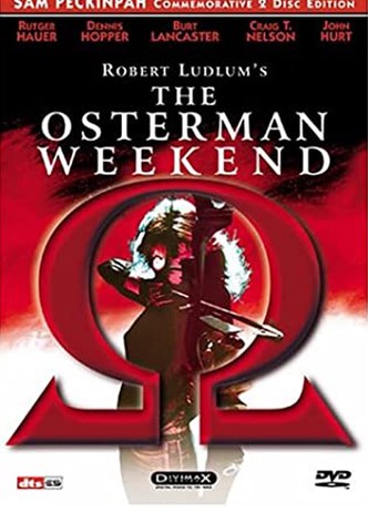 Alpha to Omega: Exposing 'The Osterman Weekend'