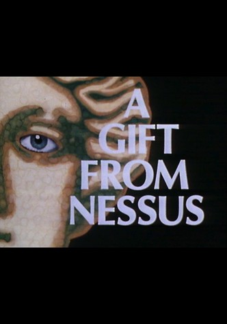 A Gift from Nessus