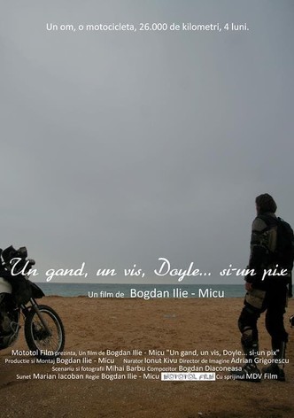 Un gând, un vis, Doyle... si-un pix