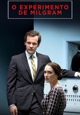 Experimenter: Stanley Milgram, o Psicólogo que Abalou a América