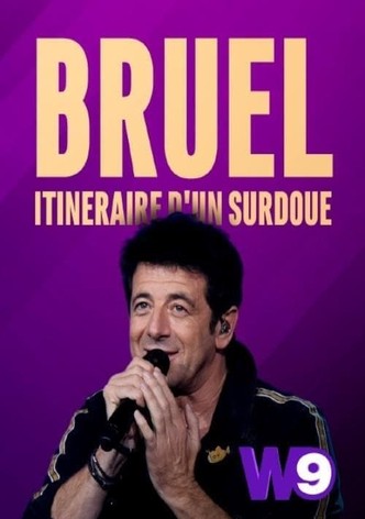 Patrick Bruel: Itinéraire d'un surdoué