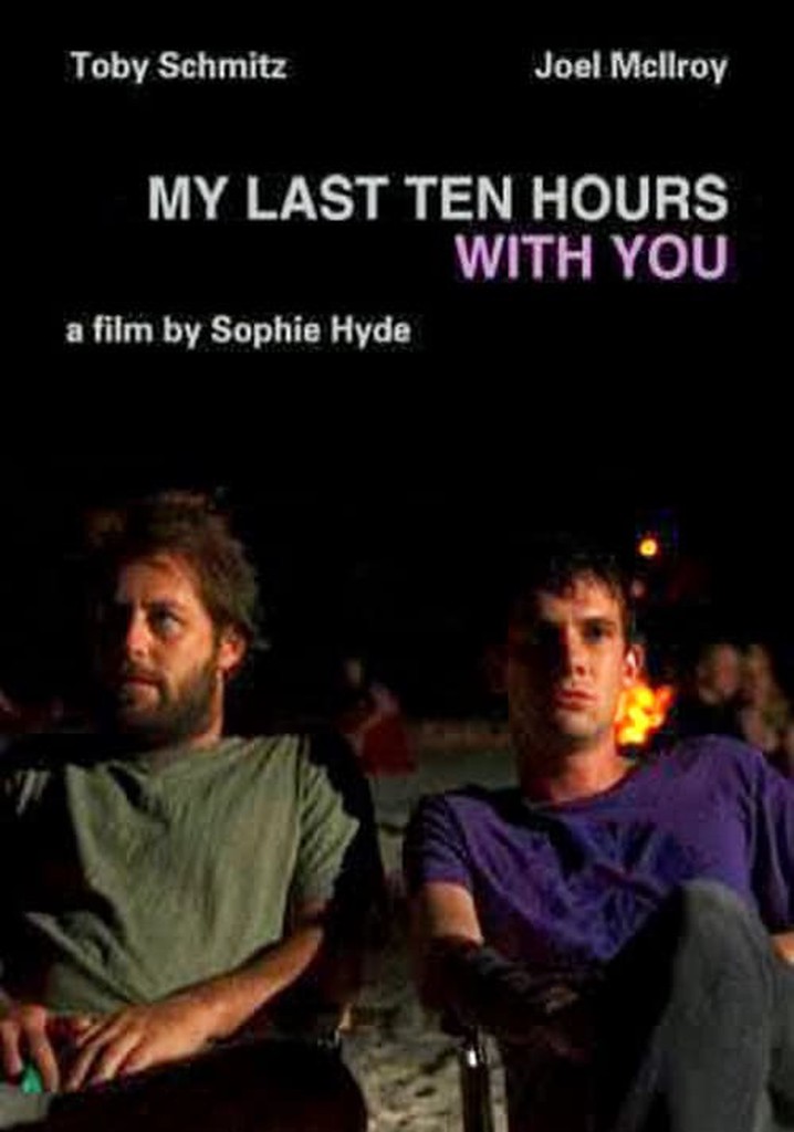 My Last Ten Hours with You