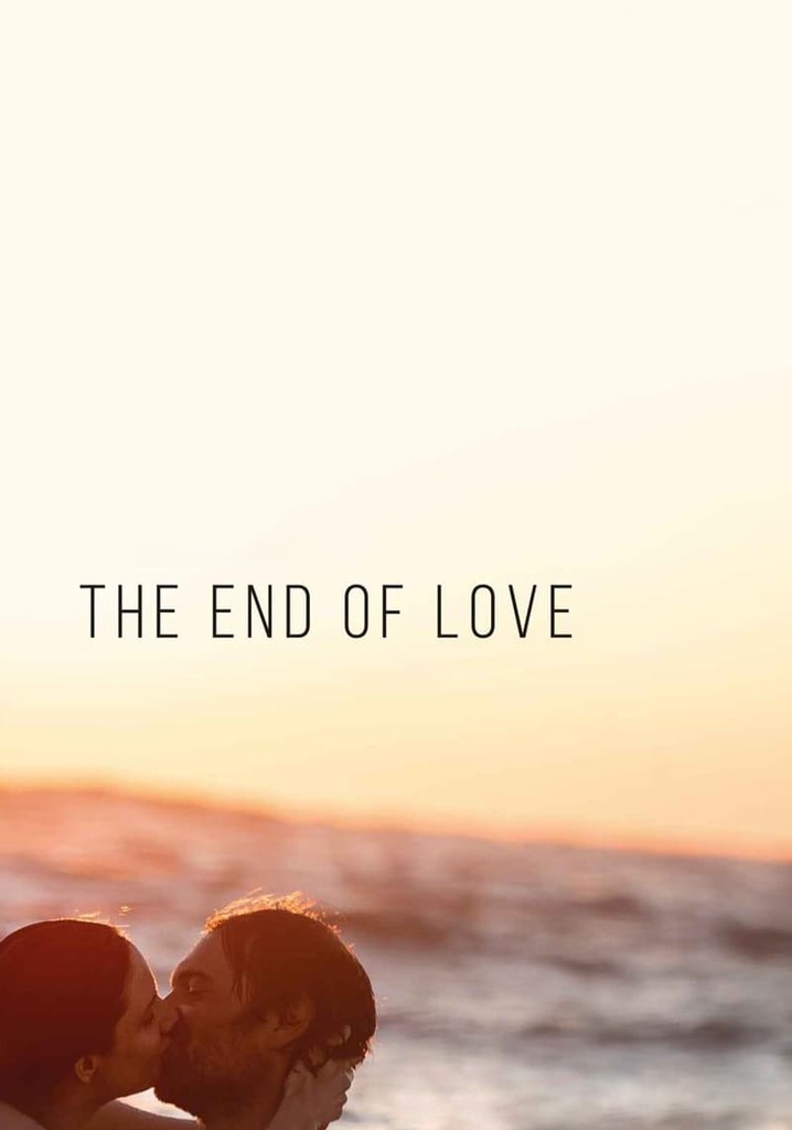 The End of Love