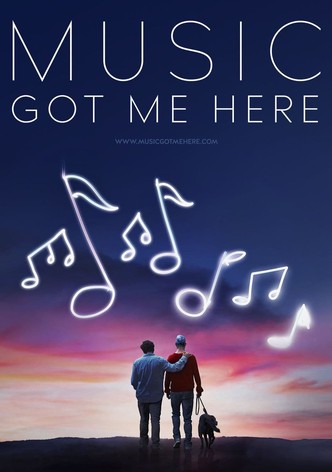 Music Got Me Here