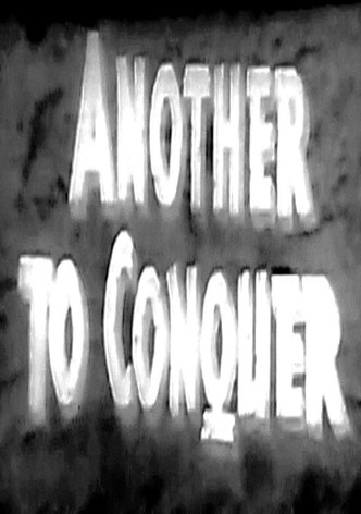 Another to Conquer