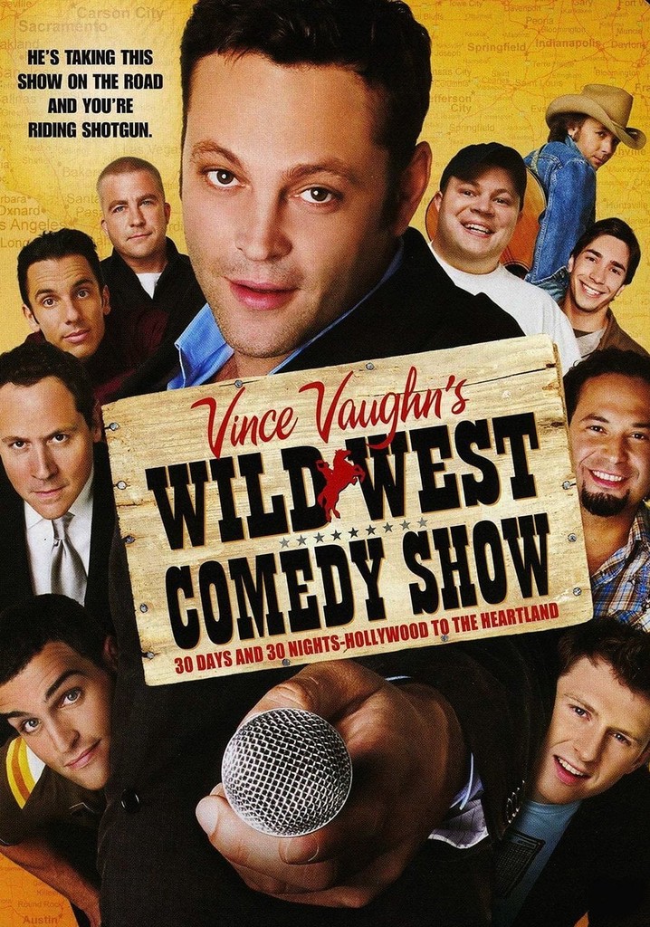 Wild West Comedy Show: 30 Days & 30 Nights - Hollywood to the Heartland