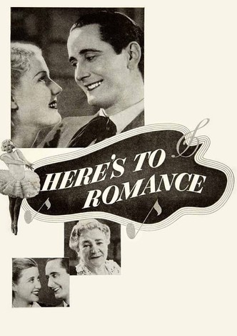 Here's to Romance