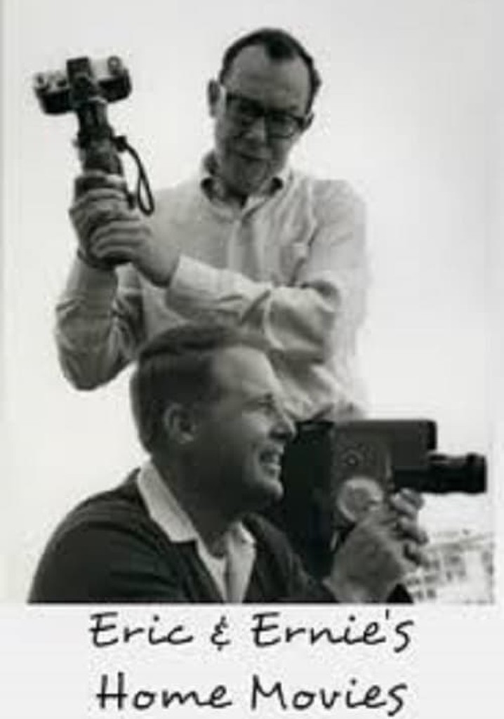 Eric & Ernie's Home Movies