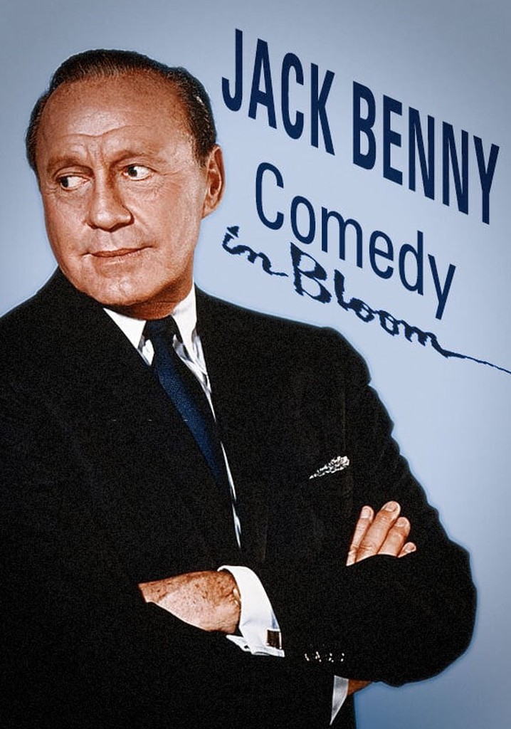 Jack Benny: Comedy in Bloom