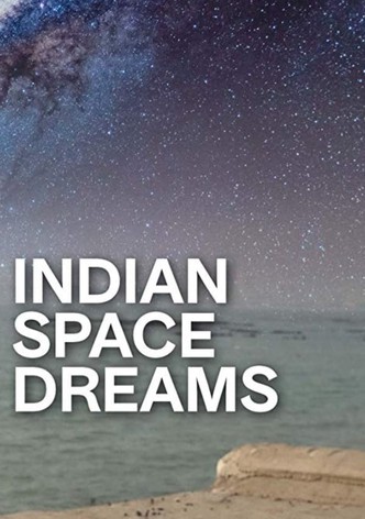 Indian Space Dreams