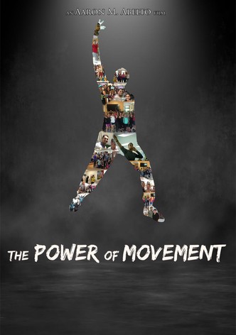 The Power of Movement