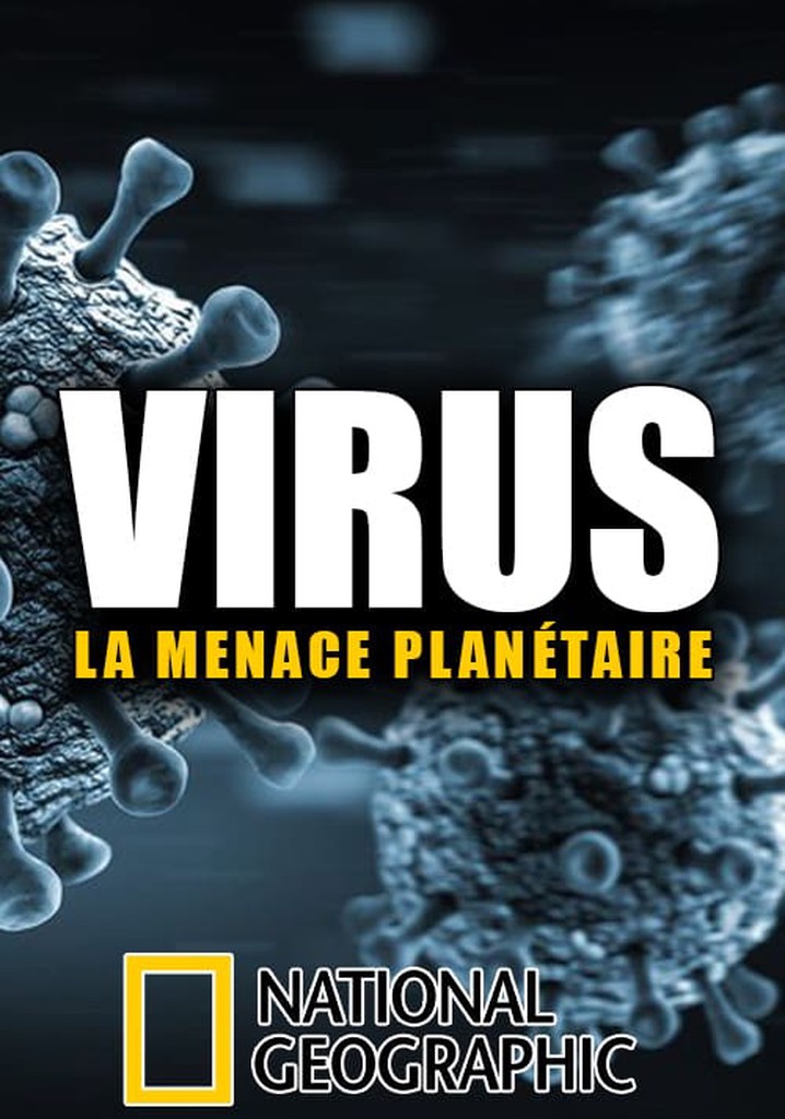 Viruses, the Global Threat