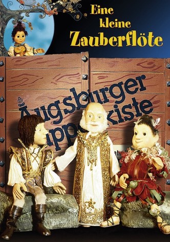 Augsburger Puppenkiste - Eine kleine Zauberflöte