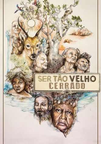 Ser Tão Velho Cerrado