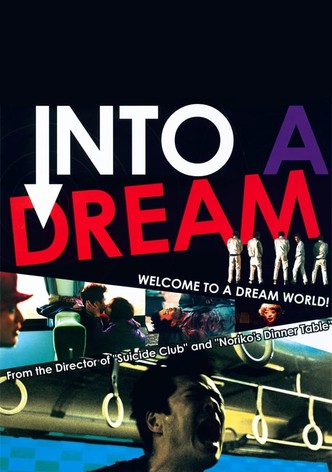 Into a Dream