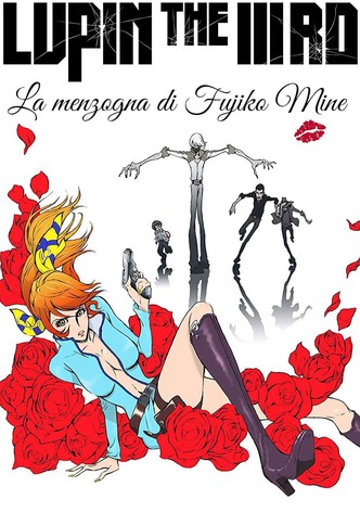 Lupin the 3rd - La bugia di Mine Fujiko