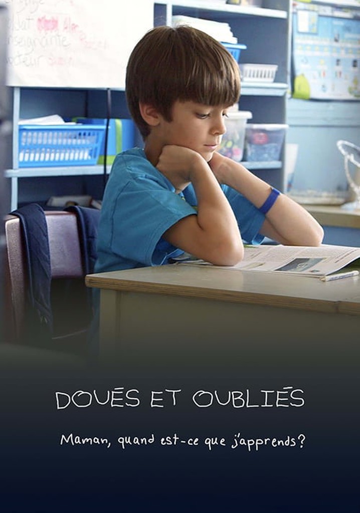 Doués et oubliés : maman, quand est-ce que j'apprends?