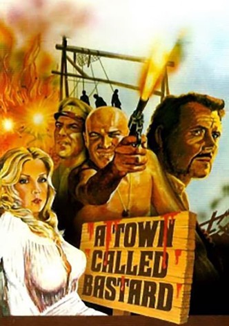 A Town Called Bastard