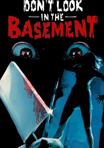 Don't Look in the Basement