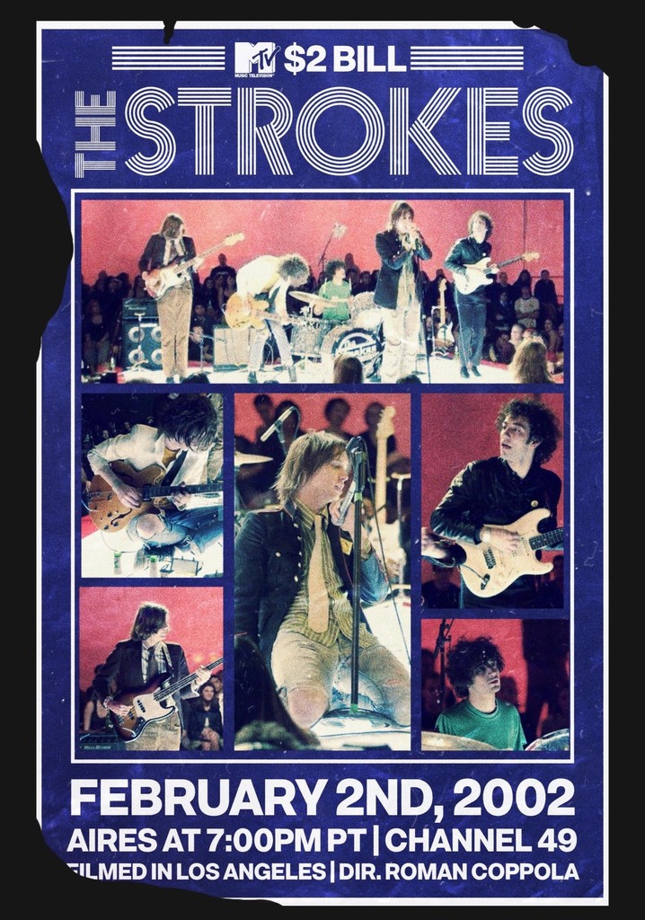 The Strokes: MTV $2 Bill Concert