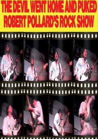 Robert Pollard: The Devil Went Home and Puked
